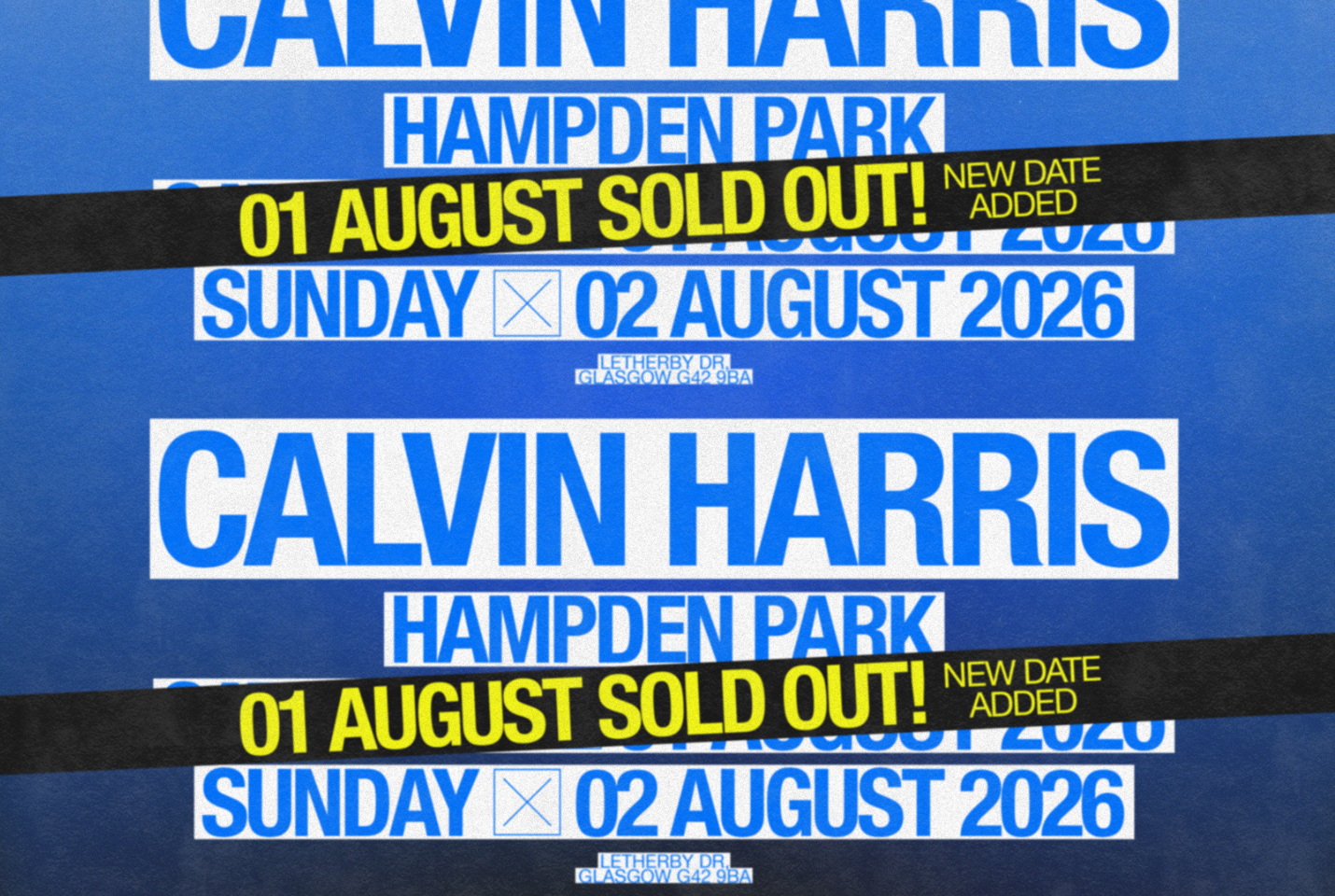 Calvin Harris graphic artwork with banner marking first date as sold out, and new date added